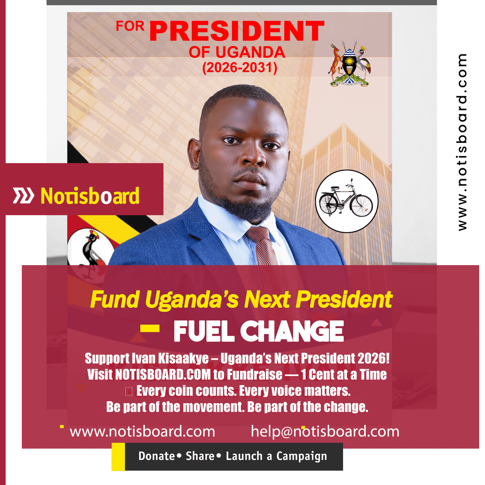 Notisboard.com: Ivan Kisaakye 2026: The People’s Candidate Launches Grassroots Fundraising Drive 1 https://notisboard.com/donation/fund-the-change-uganda-deserves-support-president-kisaakye-ivan-2026