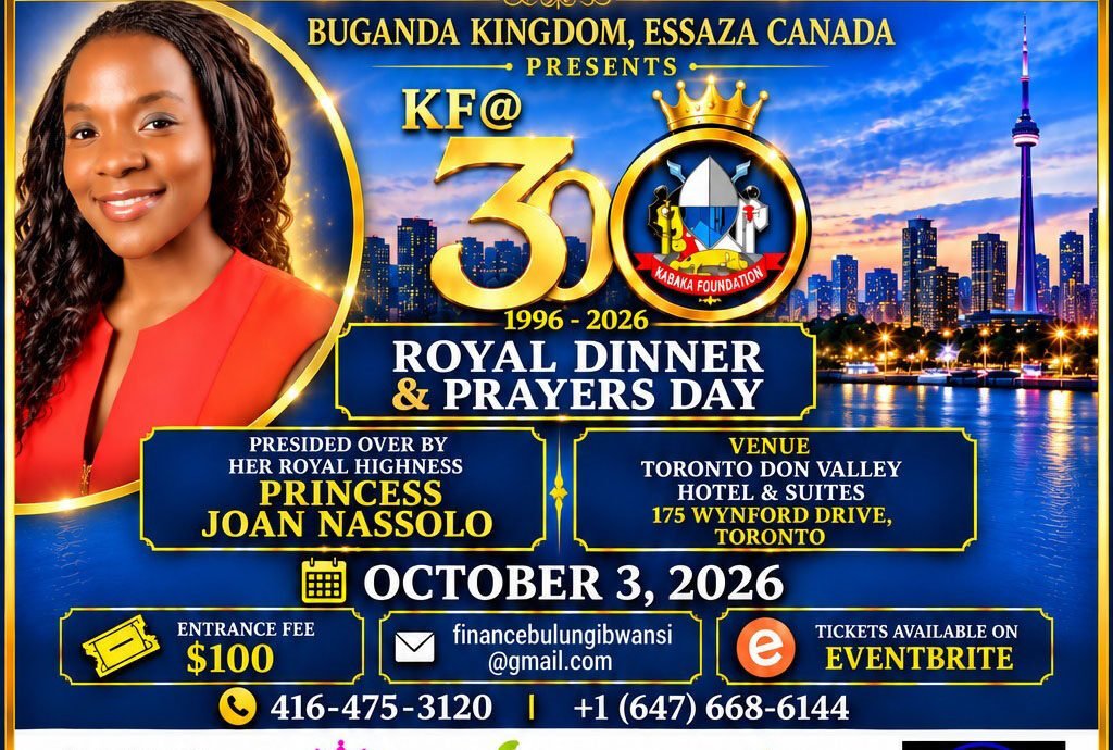 Princess Joan Nassolo Set to Grace KF@30 Buganda Royal Dinner in Toronto